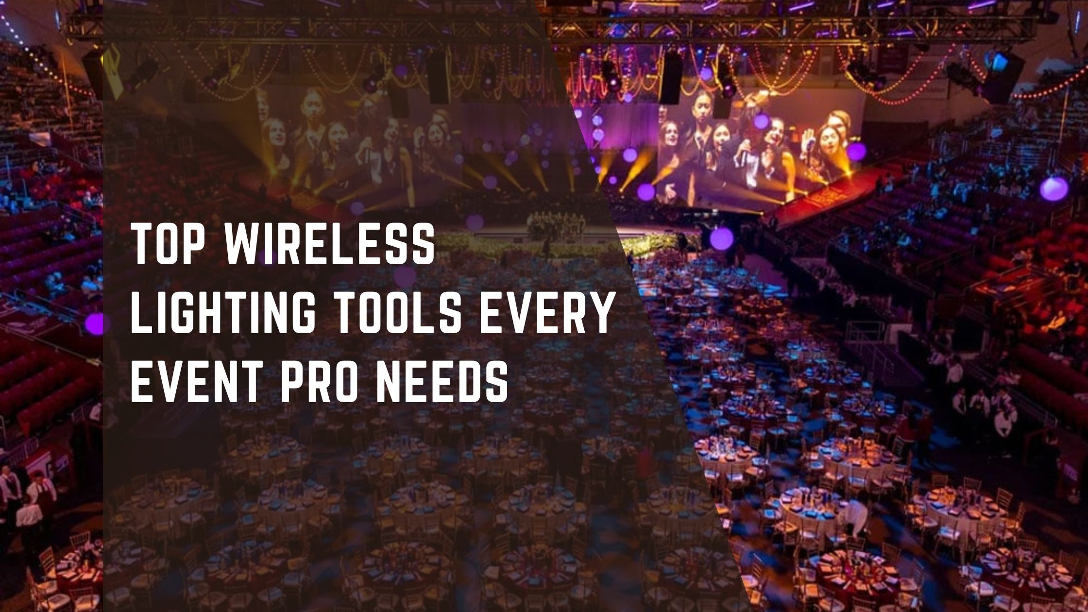 Top Wireless Lighting Tools for Event Professionals | PORT Lighting ...